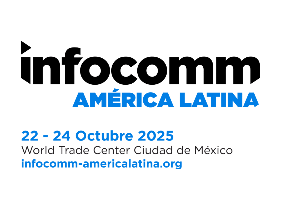 ¡Prepárate para la Revolución Audiovisual en América Latina! InfoComm 2025 llega a Ciudad de México