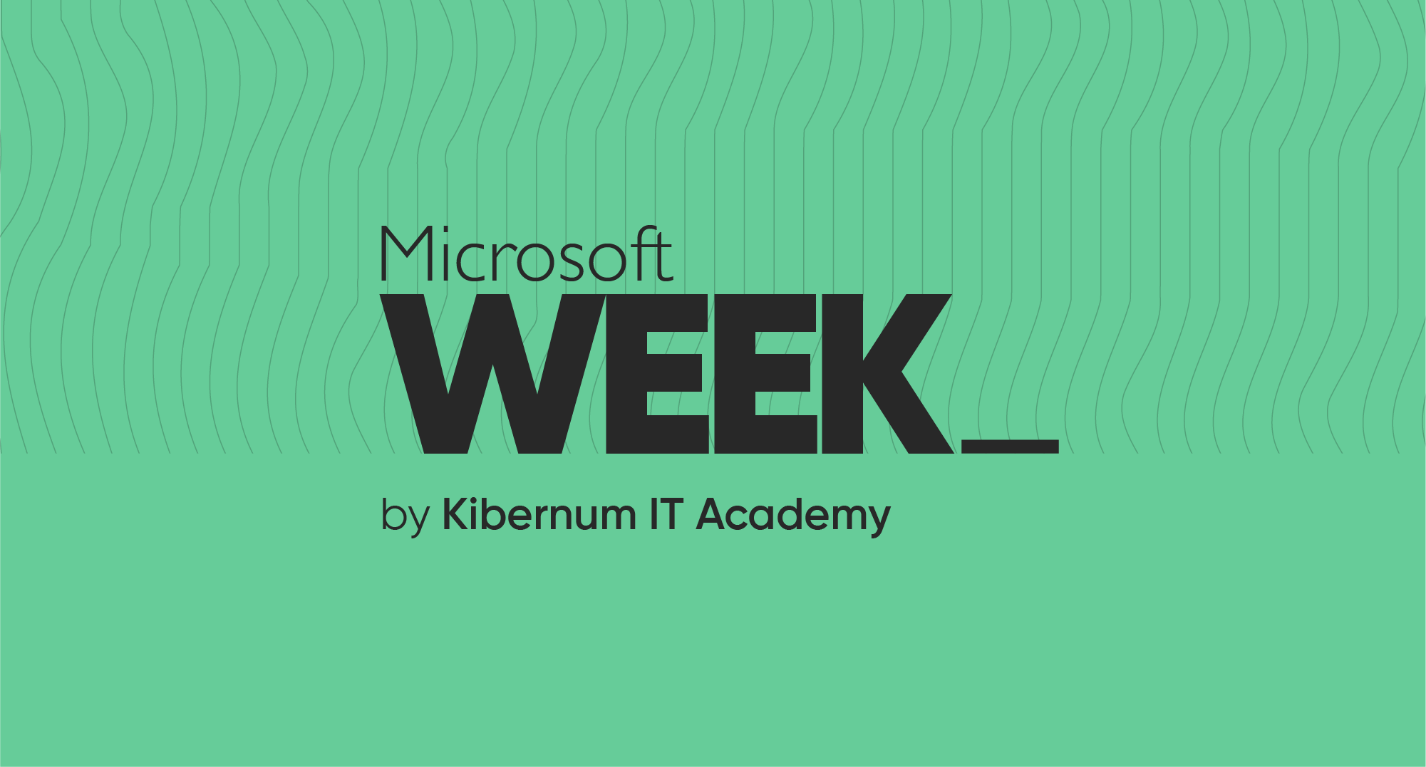 Descubre la Semana Microsoft de KIBERNUM: Capacitación Gratuita y Online para Dominar las Herramientas Tecnológicas del Futuro