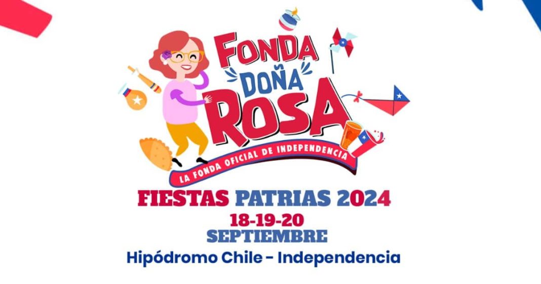 ¡Vive la Fiesta Patria en la Legendaria Fonda Doña Rosa del Hipódromo Chile!