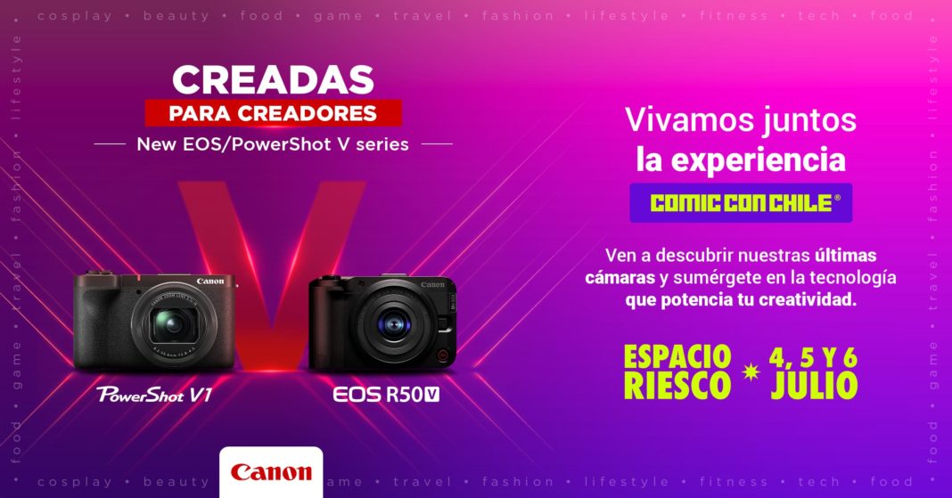 Captura la Magia de Comic Con Chile 2025 con las Nuevas Cámaras Canon para Creadores de Contenido