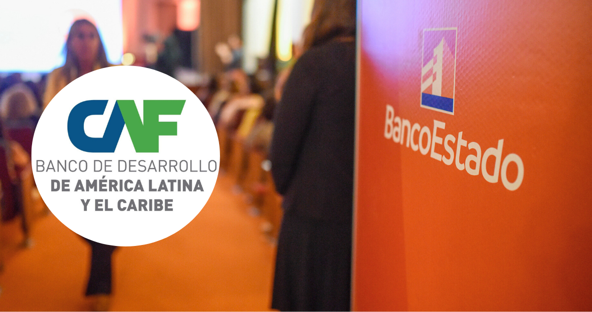 CAF Inyecta $100 Millones Adicionales a BancoEstado para Impulsar a las Pymes y la Economía Verde