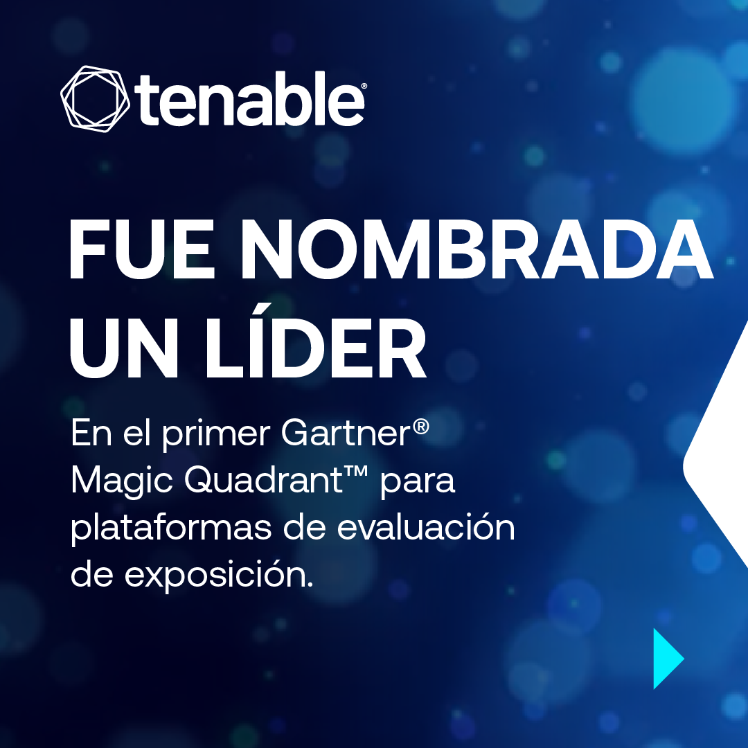Tenable, líder en la gestión de exposición a amenazas